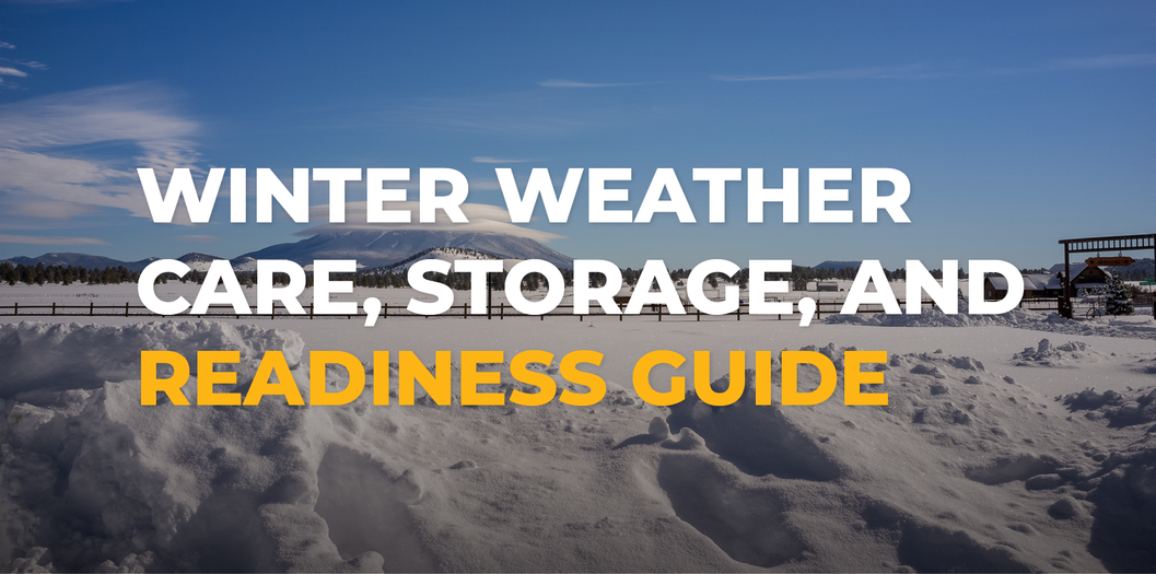 Winter Weather Care, Storage, and Readiness Guide